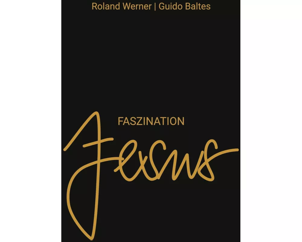 Faszination Jesus