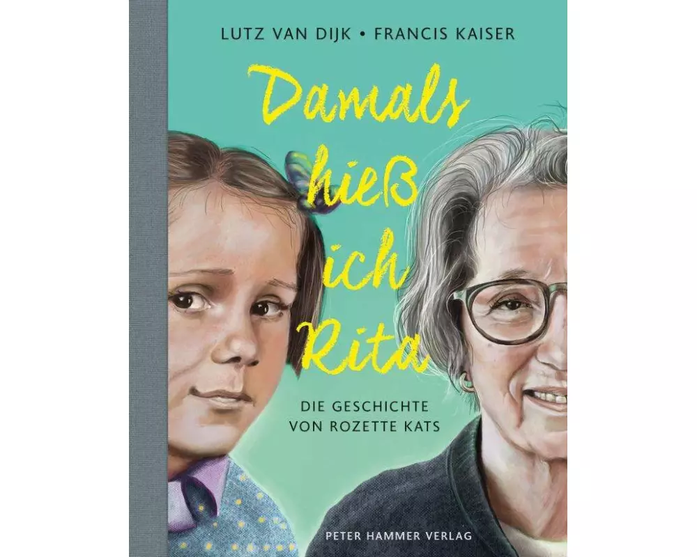 Damals hieß ich Rita