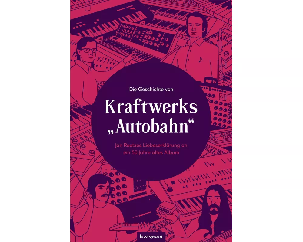 Die Geschichte von Kraftwerks "Autobahn"