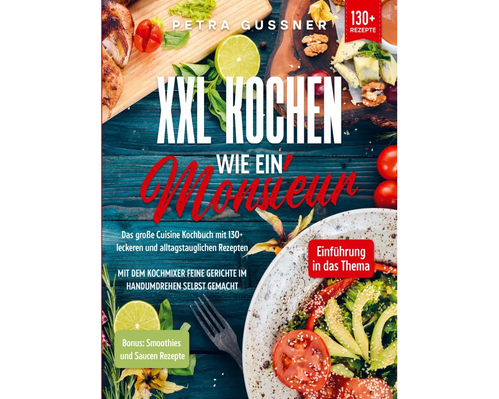 XXL Kochen wie ein Monsieur