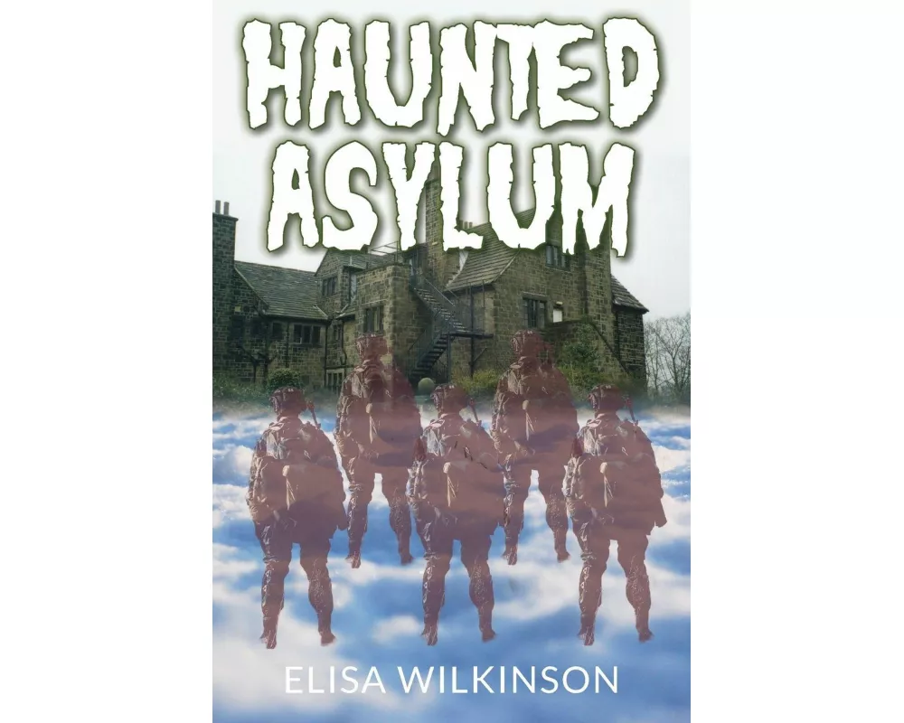 The Haunted Asylum