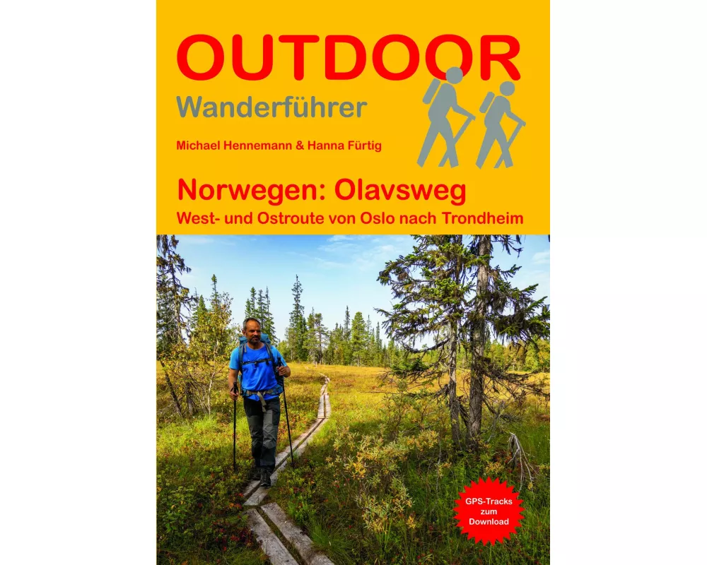 Norwegen: Olavsweg West- und Ostroute von Oslo nach Trondheim