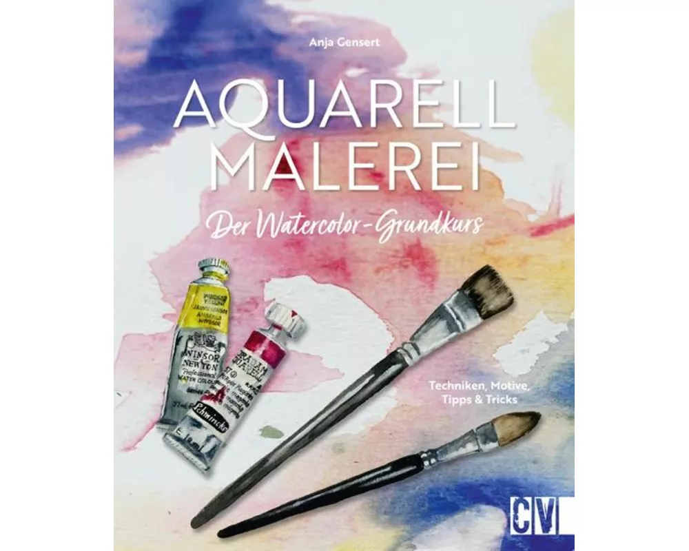 Aquarellmalerei. Der Watercolor-Grundkurs