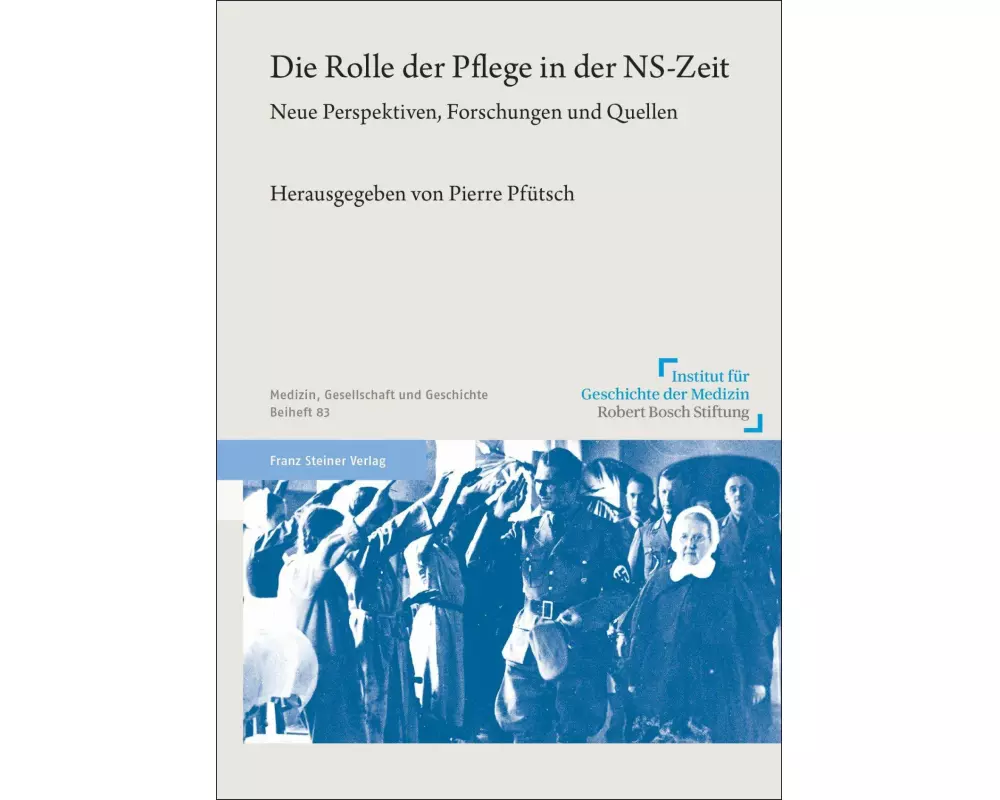 Die Rolle der Pflege in der NS-Zeit