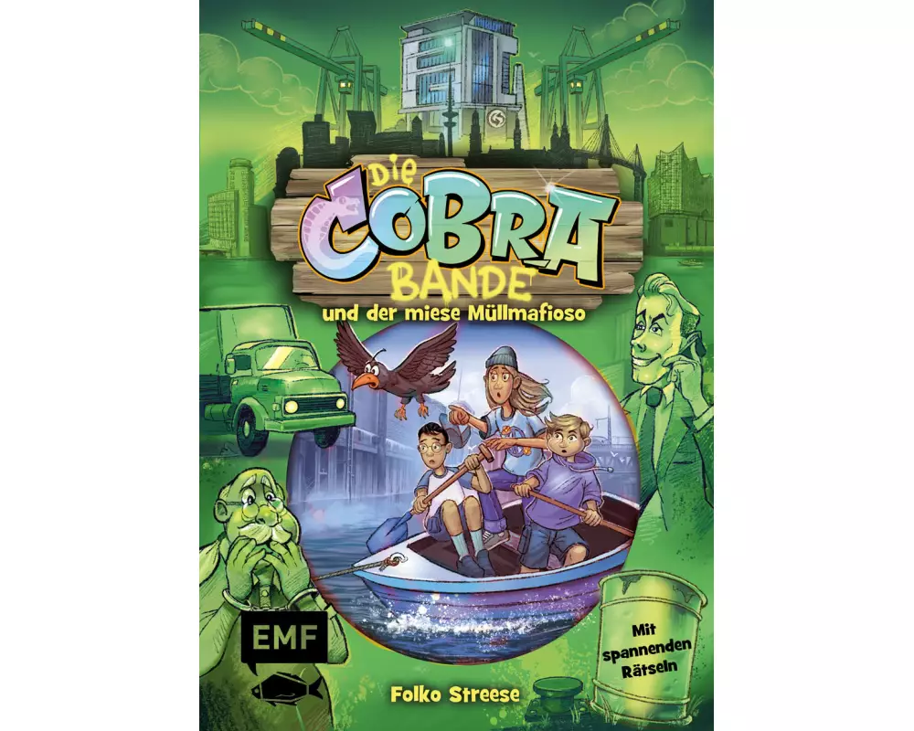 Die Cobra-Bande und der miese Müllmafioso (Die Cobra-Bande-Reihe Band 3)