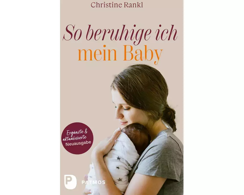 So beruhige ich mein Baby