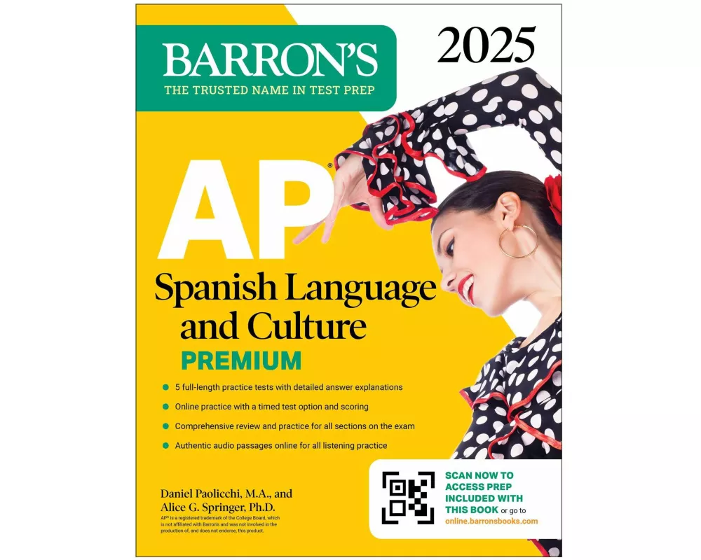 AP Spanish Language and Culture Premium, 2025: Prep Book with 5 Practice Tests + Comprehensive Review + Online Practice