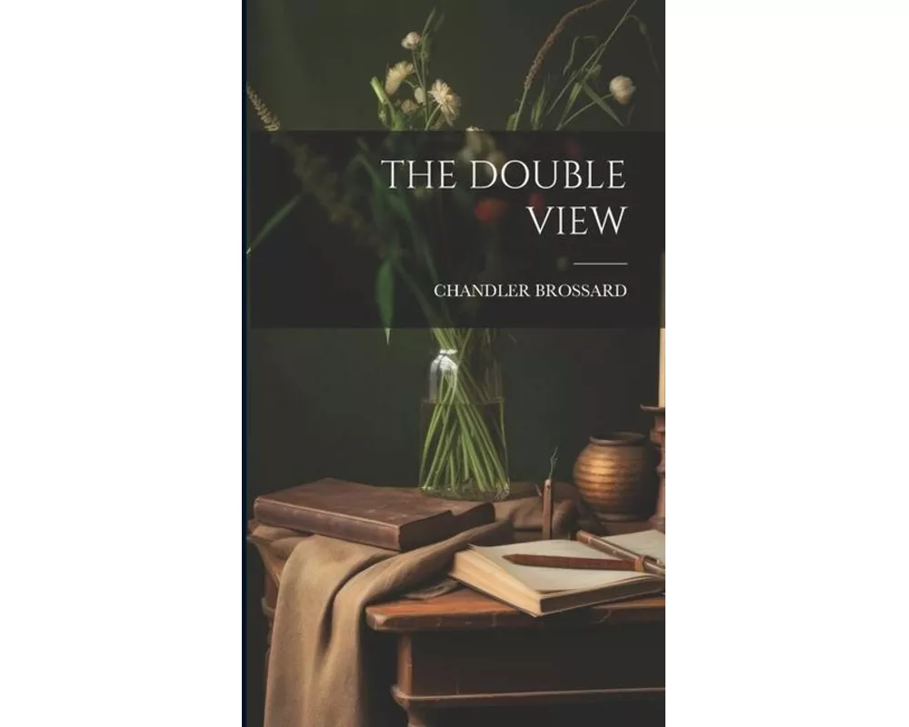 The Double View