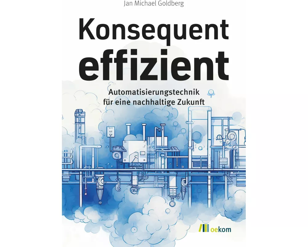 Konsequent effizient