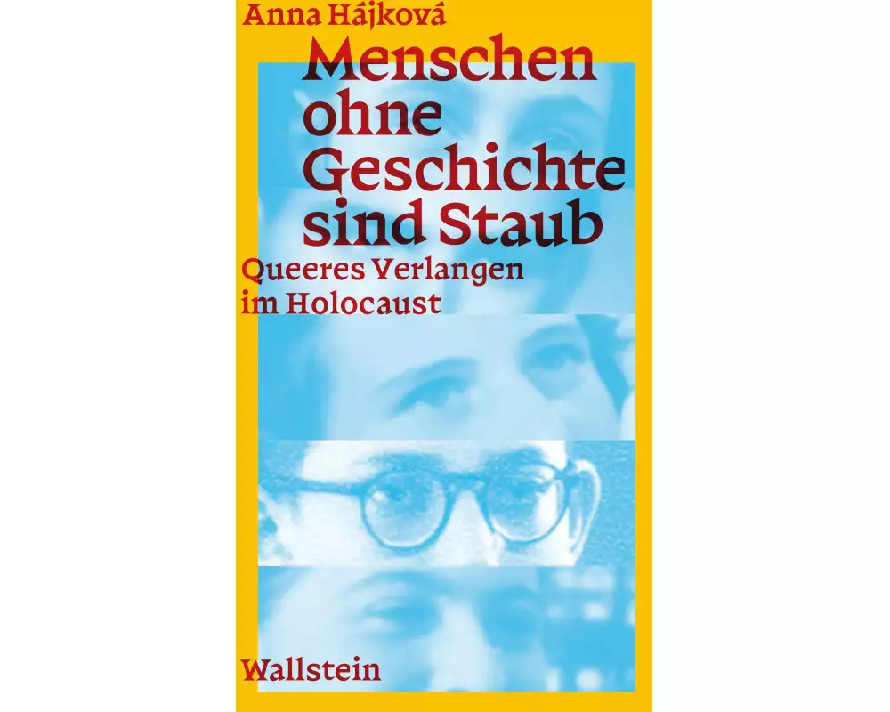 Menschen ohne Geschichte sind Staub