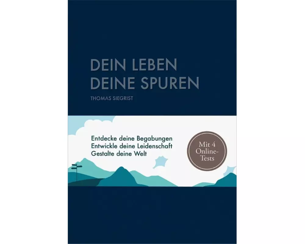 Dein Leben - deine Spuren