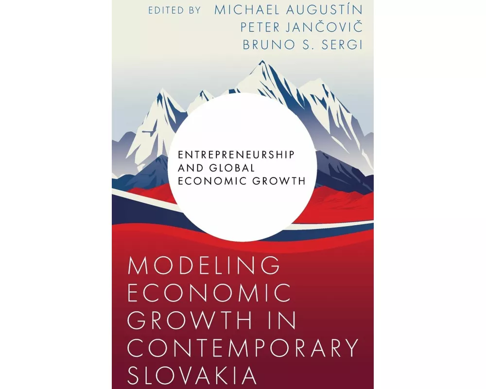 Modeling Economic Growth in Contemporary Slovakia