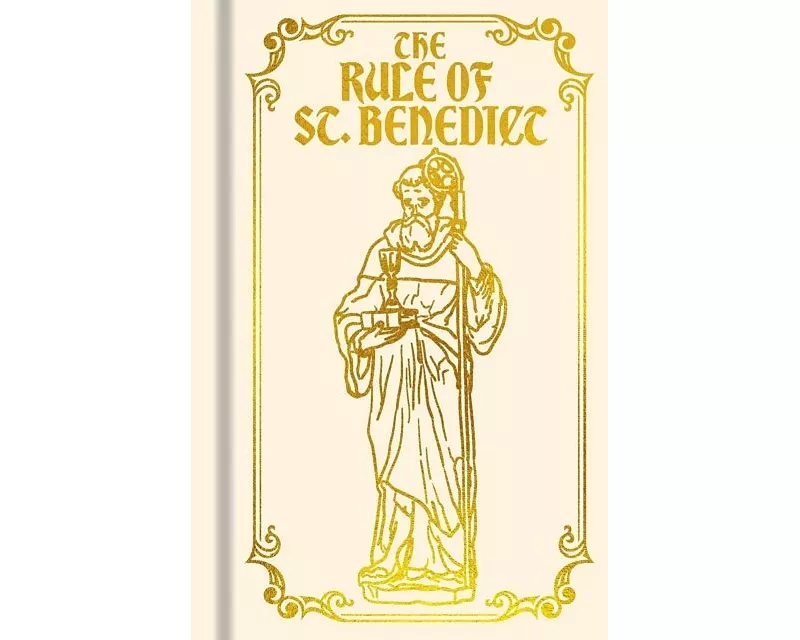 The Rule of St. Benedict