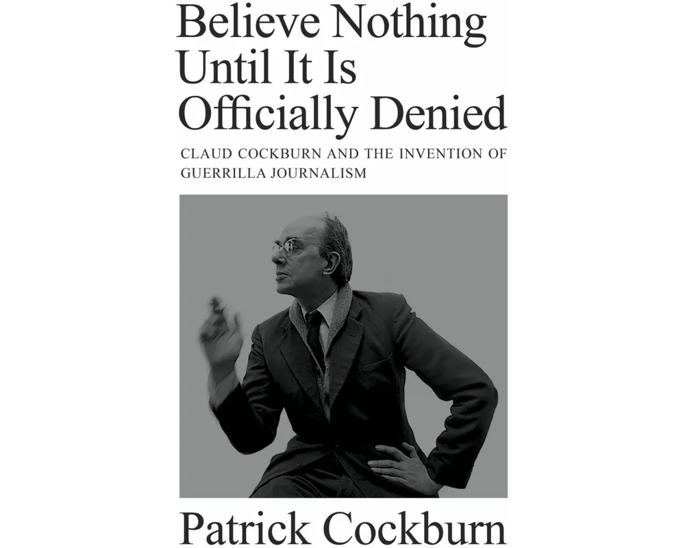 Believe Nothing until It Is Officially Denied