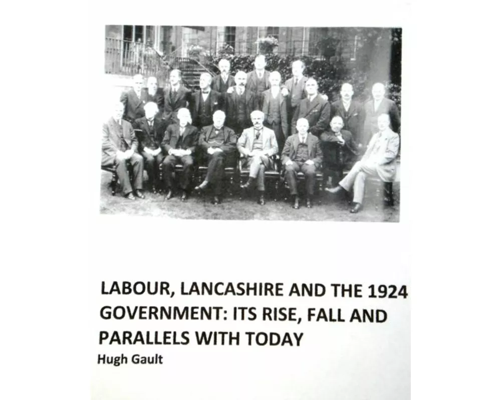 Labour, Lancashire and the 1924 Government