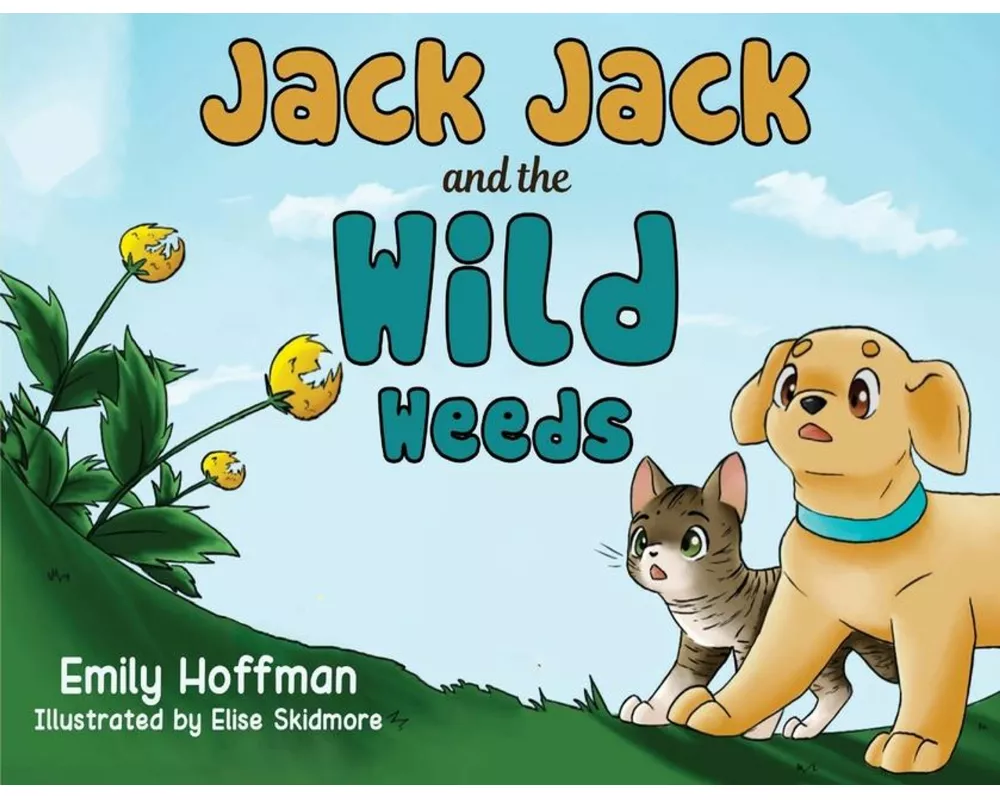 Jack Jack and the Wild Weeds
