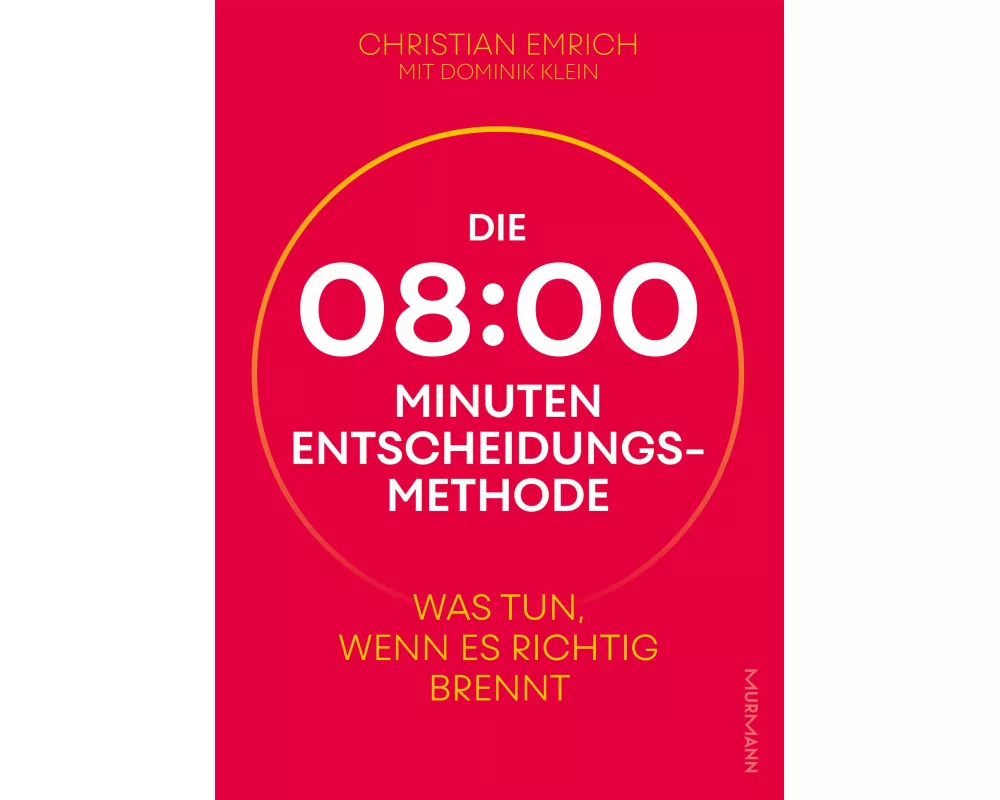 Die 8-Minuten-Entscheidungsmethode