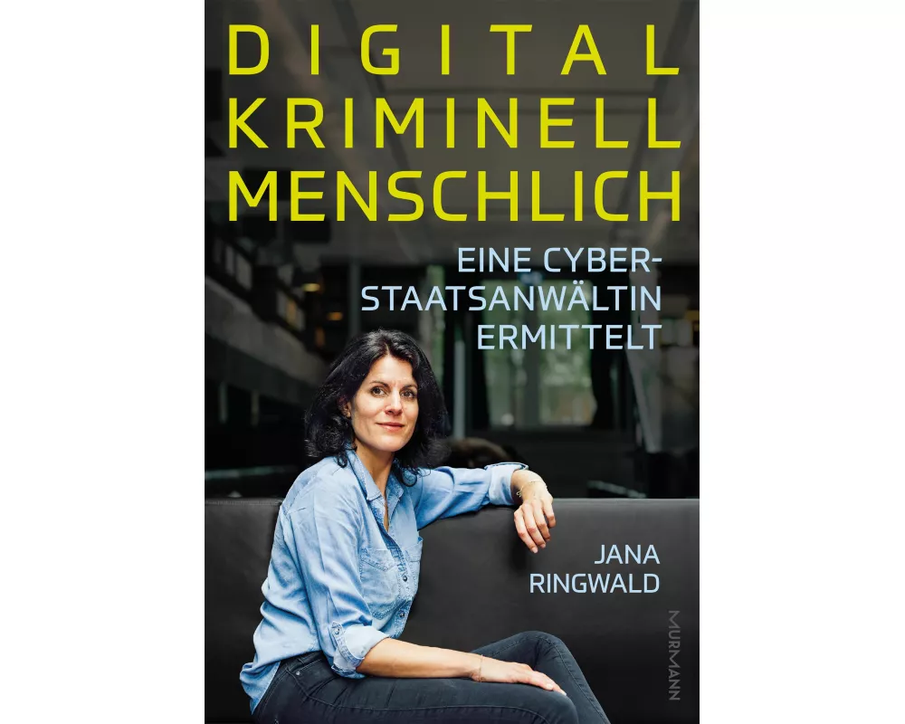 Digital. Kriminell. Menschlich