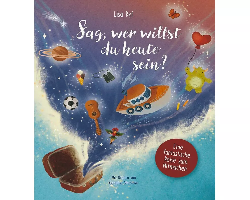 Sag, wer willst du heute sein?