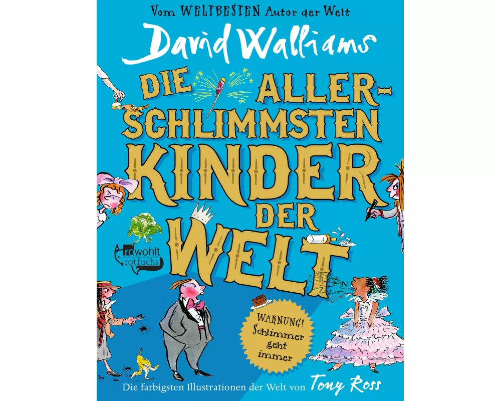 Die allerschlimmsten Kinder der Welt