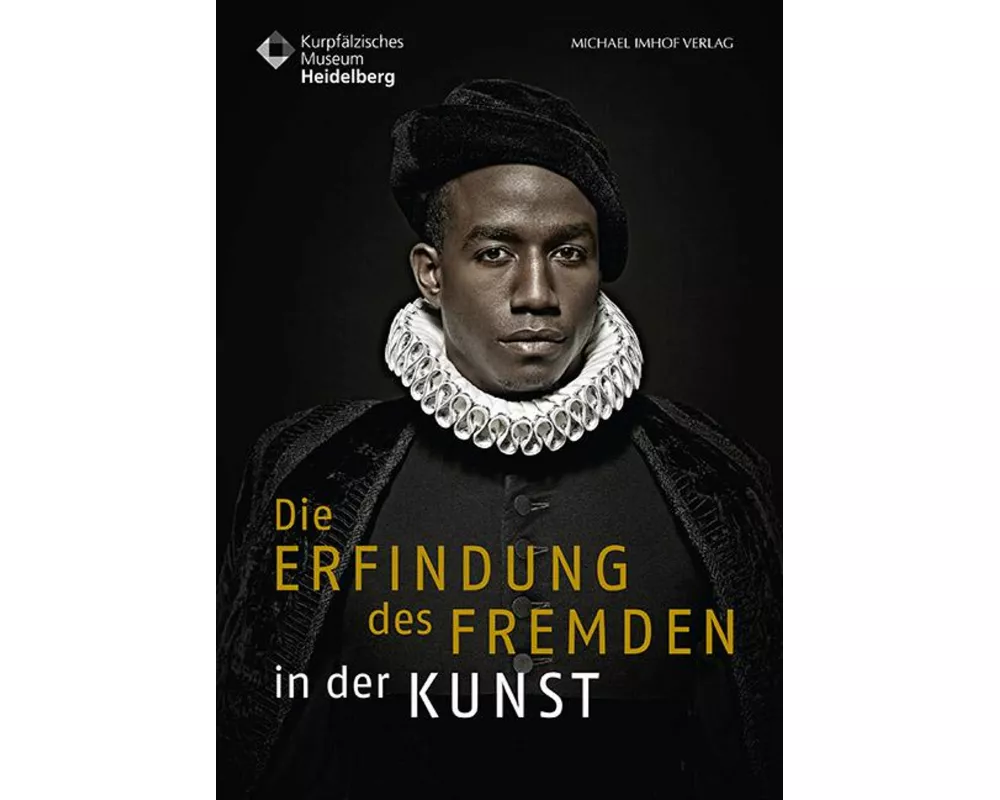Die Erfindung des Fremden in der Kunst