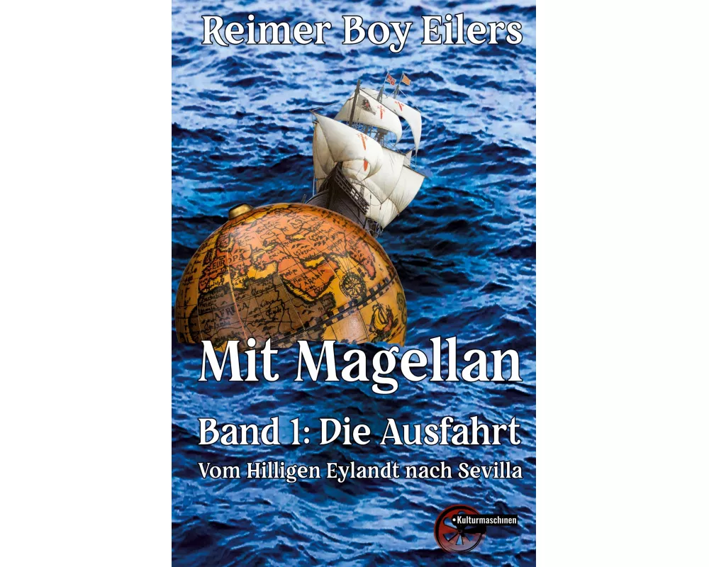 Mit Magellan Bd. 1: Die Ausfahrt
