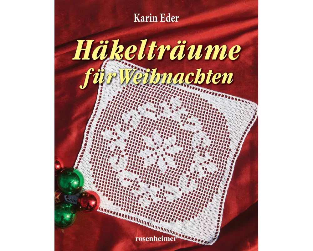 Häkelträume für Weihnachten