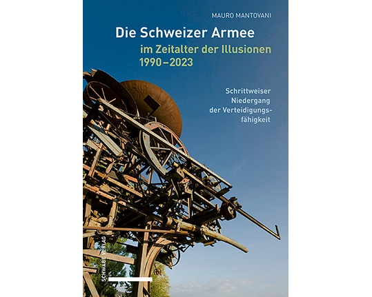 Die Schweizer Armee im Zeitalter der Illusionen, 1990–2023