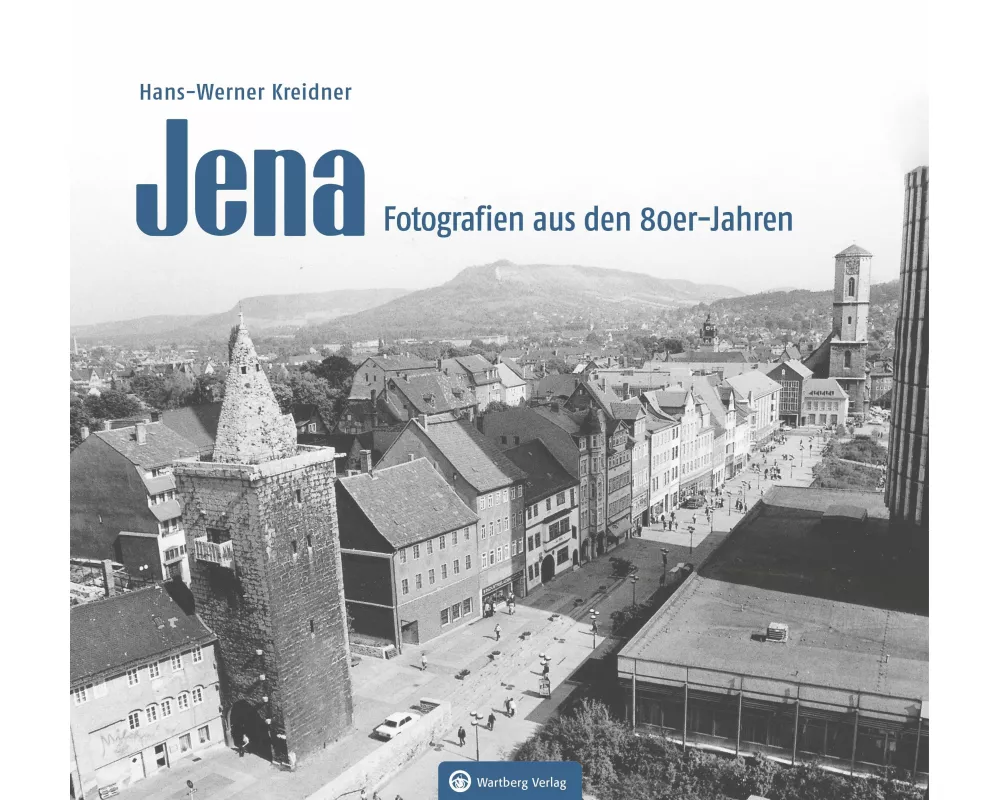 Jena - Fotografien aus den 80er-Jahren