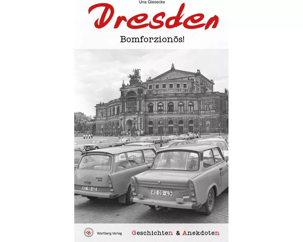 Geschichten & Anekdoten aus Dresden