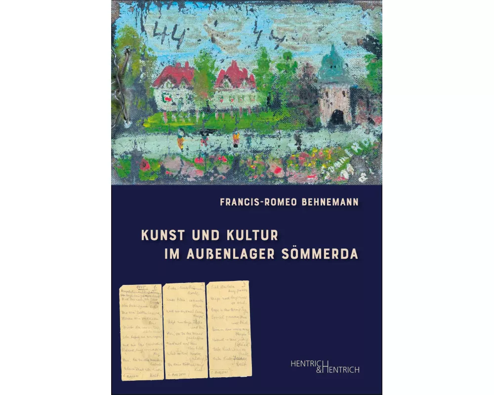 Kunst und Kultur im Außenlager Sömmerda
