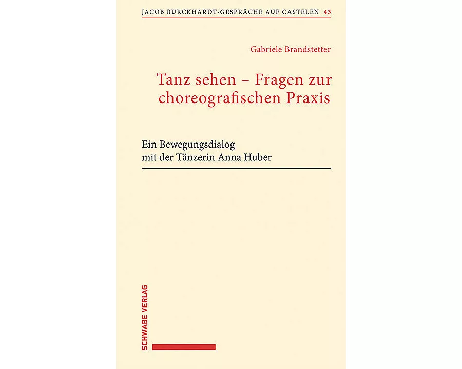 Tanz sehen – Fragen zur choreographischen Praxis