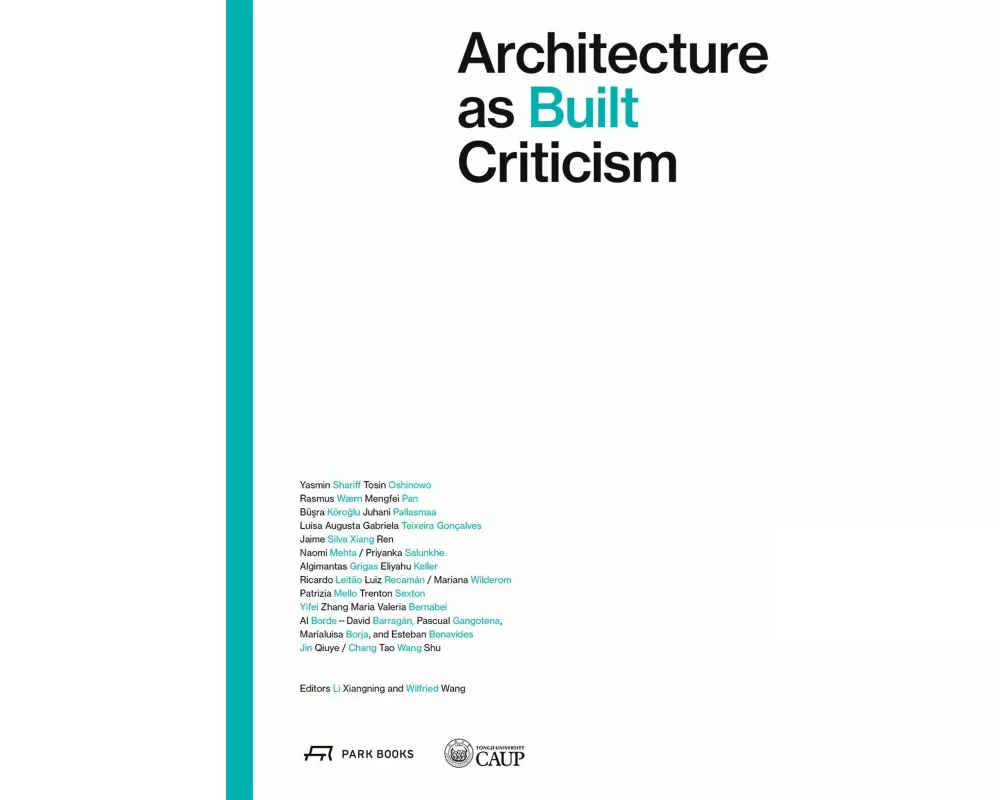 Architecture as Built Criticism