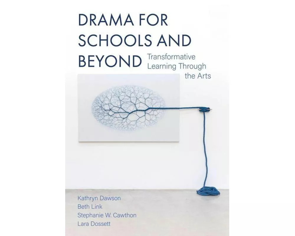 Drama for Schools and Beyond