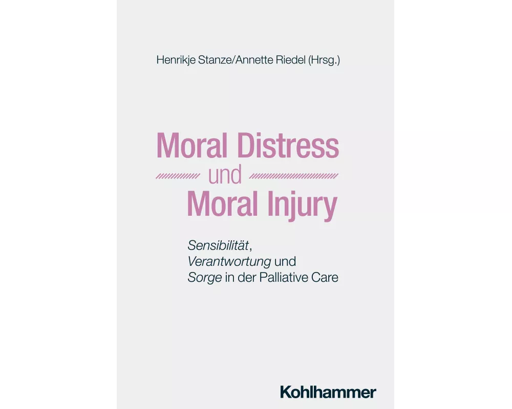 Moral Distress und Moral Injury