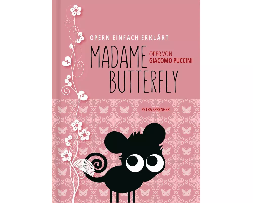 Madame Butterfly - Oper einfach erklärt für Einsteiger