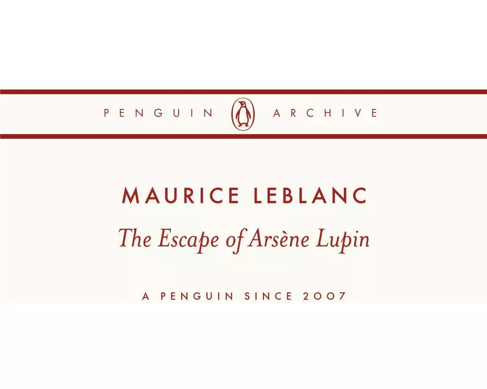The Escape of Arsène Lupin
