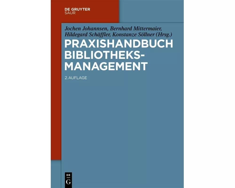 Praxishandbuch Bibliotheksmanagement
