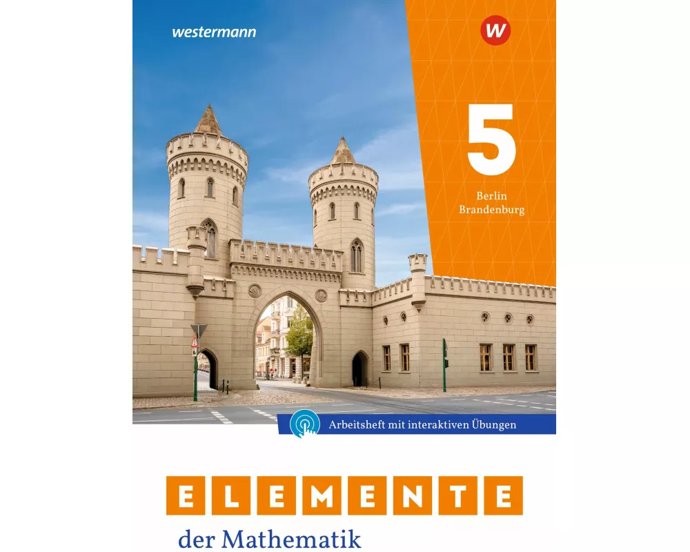 Elemente der Mathematik SI 5. Arbeitsheft mit Lösungen und Interaktiven Übungen. Für Berlin und Brandenburg