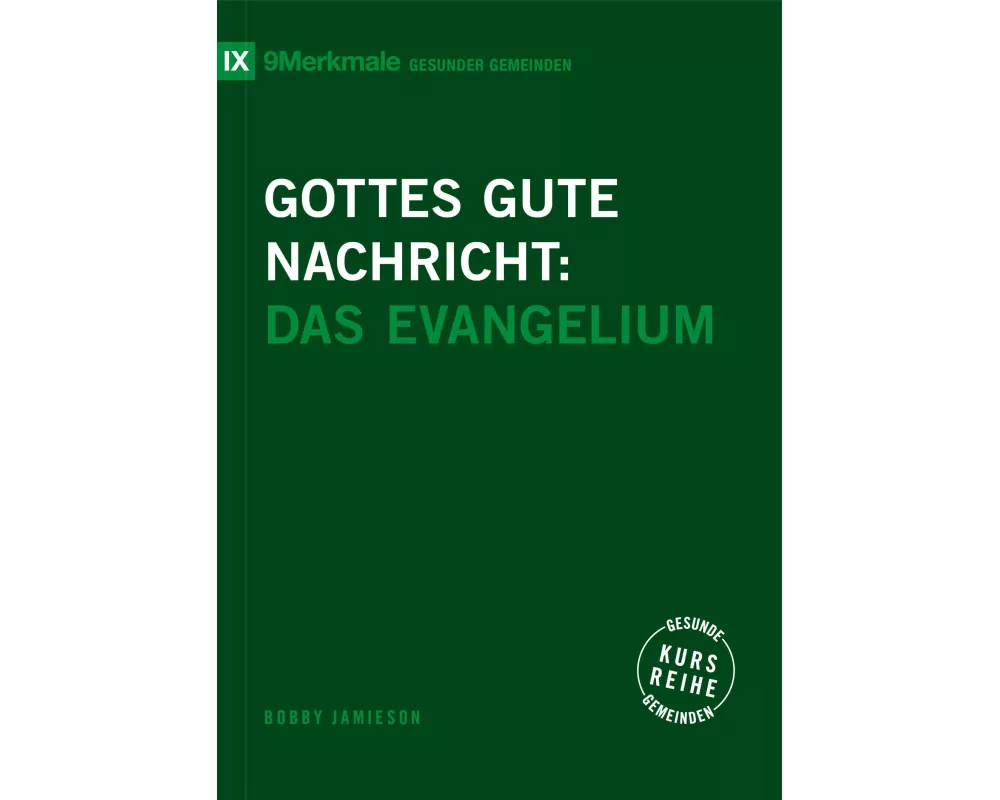 Gottes gute Nachricht