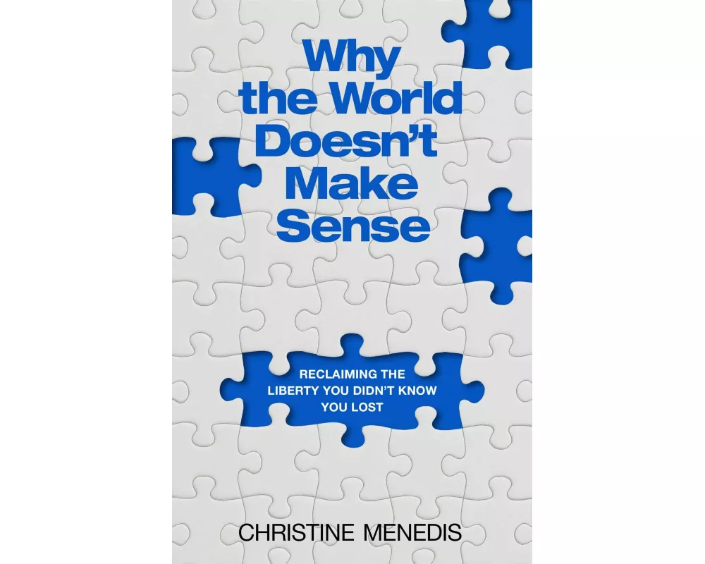 Why the World Doesn't Make Sense