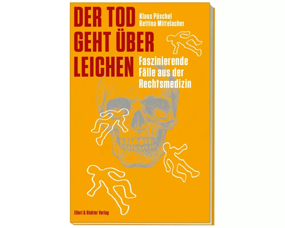 Der Tod geht über Leichen