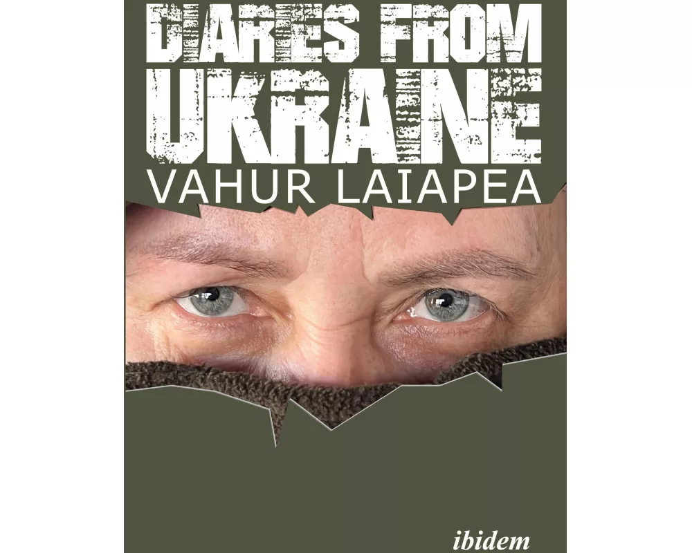 Diaries from Ukraine