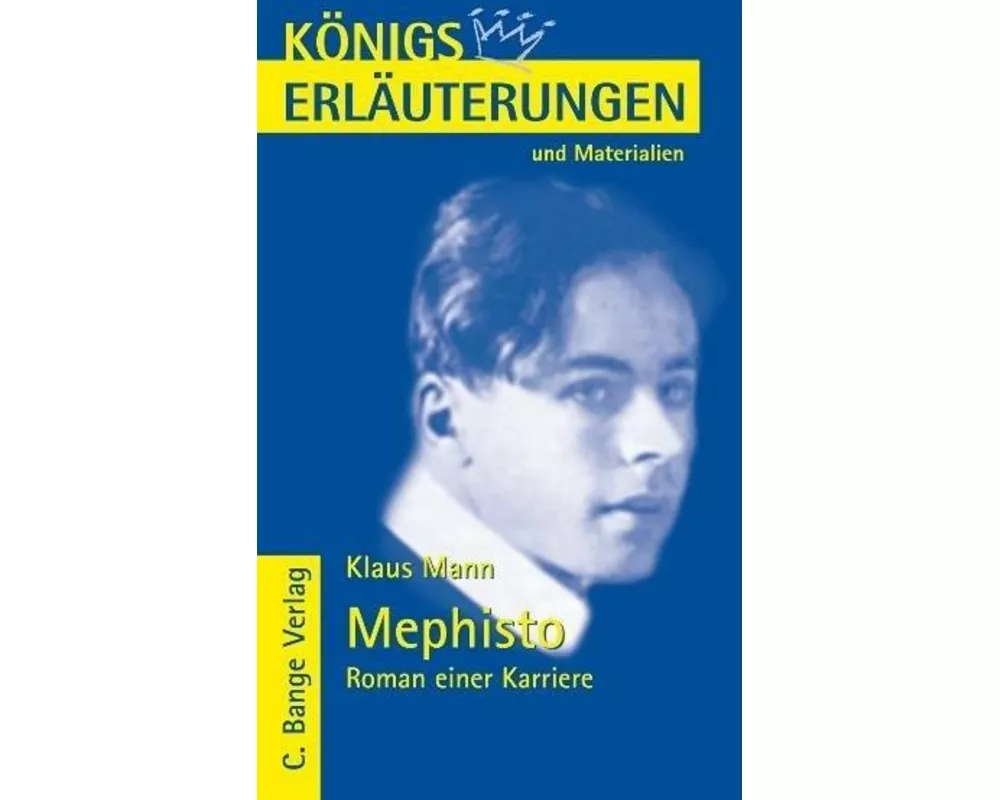 Mephisto. Roman einer Karriere von Klaus Mann