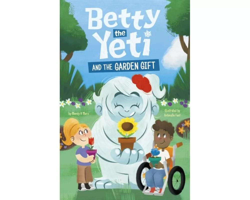 Betty the Yeti and the Garden Gift