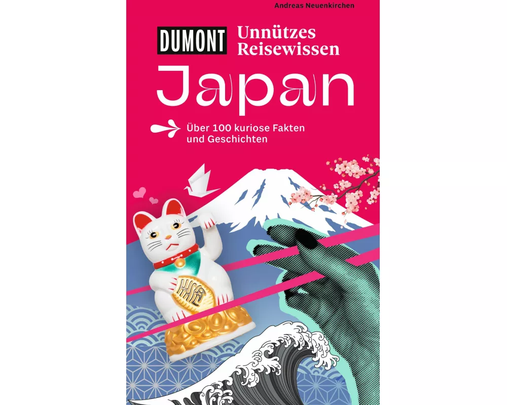 DuMonts Unnützes Reisewissen Japan