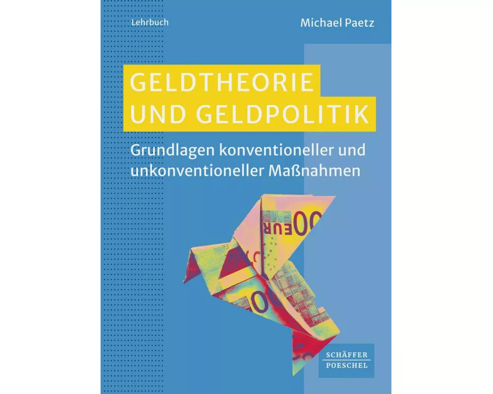 Geldtheorie und Geldpolitik