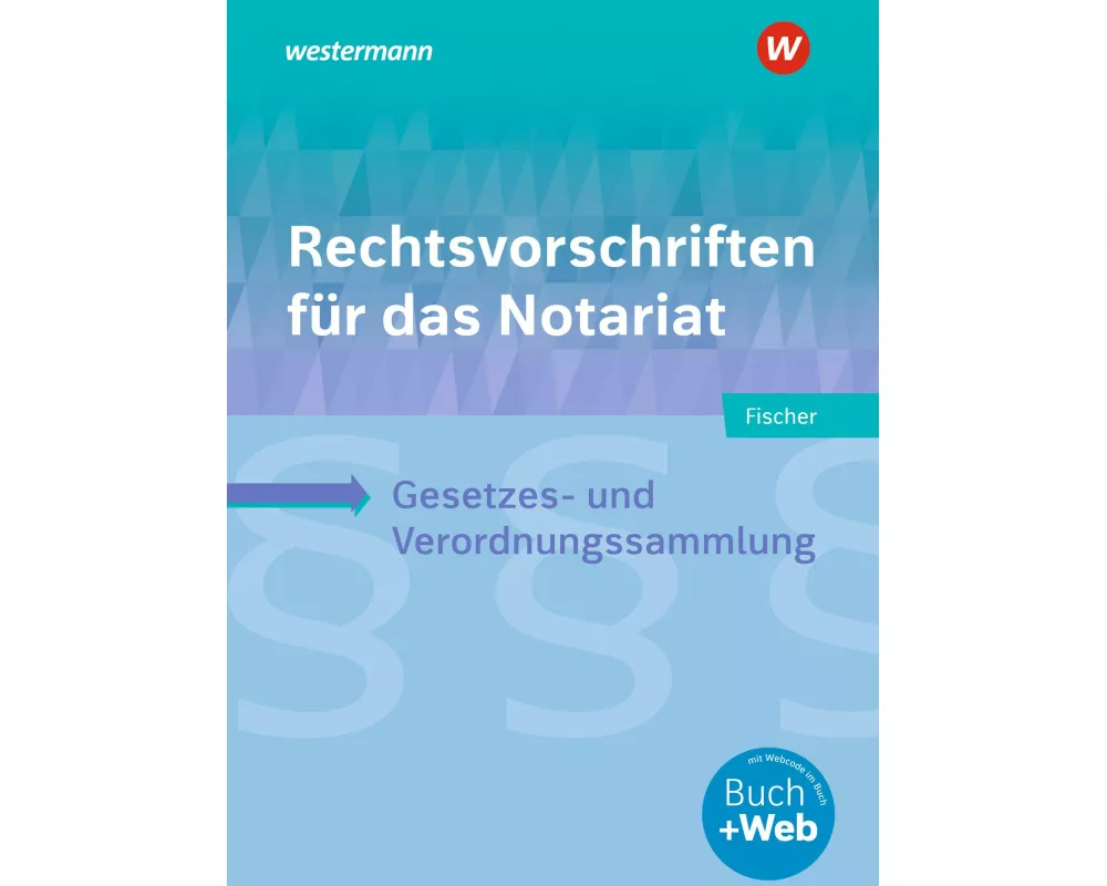 Rechtsvorschriften für das Notariat