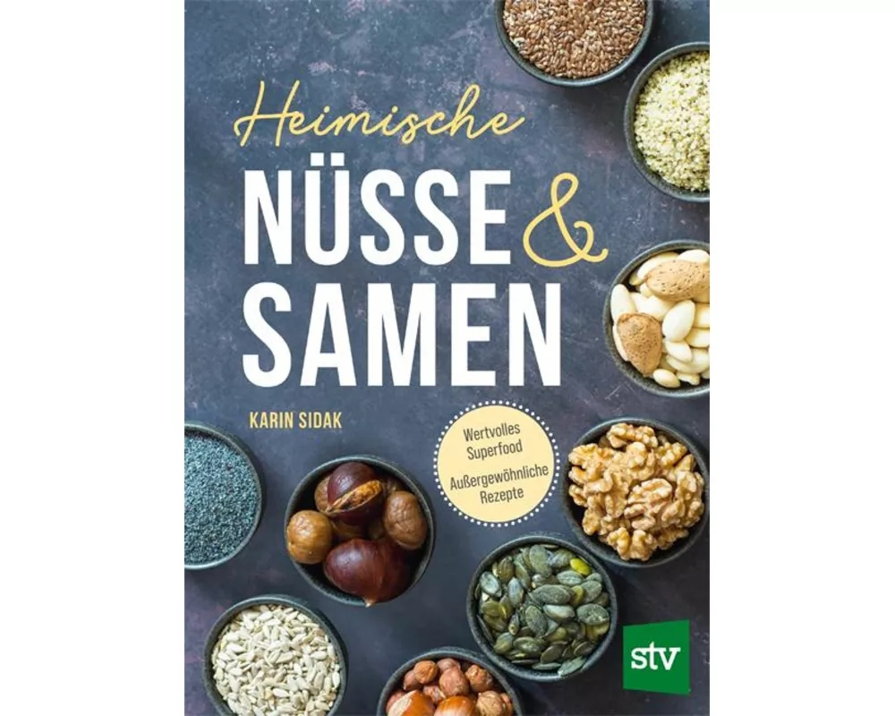 Heimische Nüsse und Samen