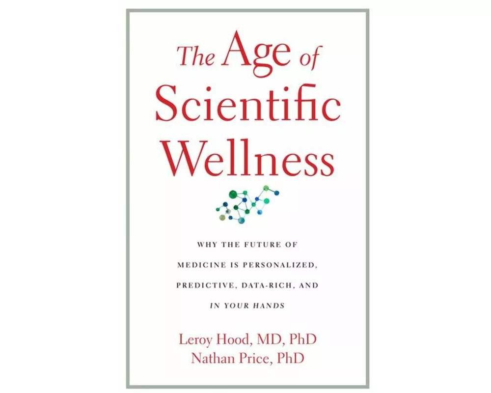 The Age of Scientific Wellness